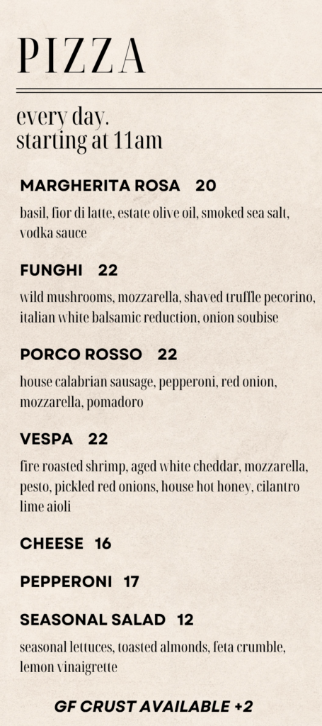 A pizza menu featuring items like Margherita Rosa, Funghi, Porco Rosso, Vespa, Cheese, Pepperoni, and a Seasonal Salad. Prices and detailed ingredients are listed. Gluten-free crust available for an extra $2.